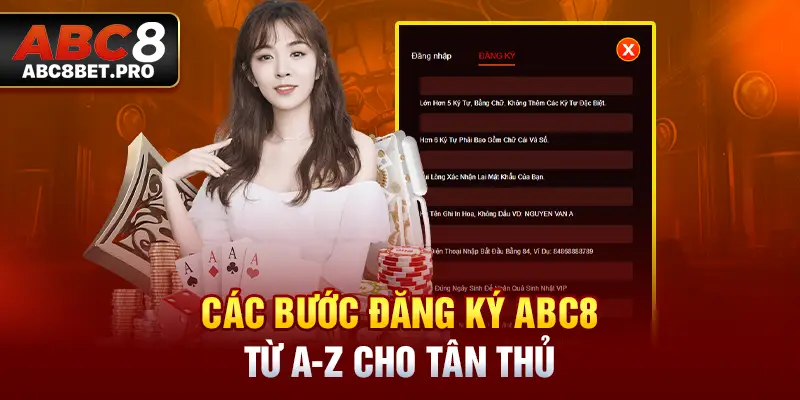 Các bước đăng ký ABC8 từ A-Z cho tân thủ