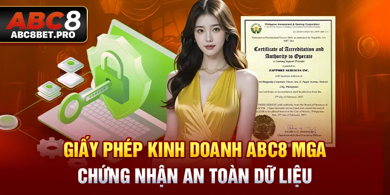 Giấy phép kinh doanh ABC8 MGA chứng nhận an toàn dữ liệu