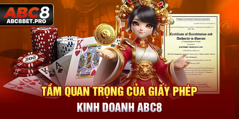 Tầm quan trọng của giấy phép kinh doanh ABC8